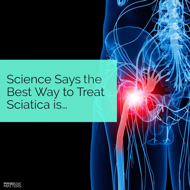 Science Says The Best Way To Treat Sciatica Is…