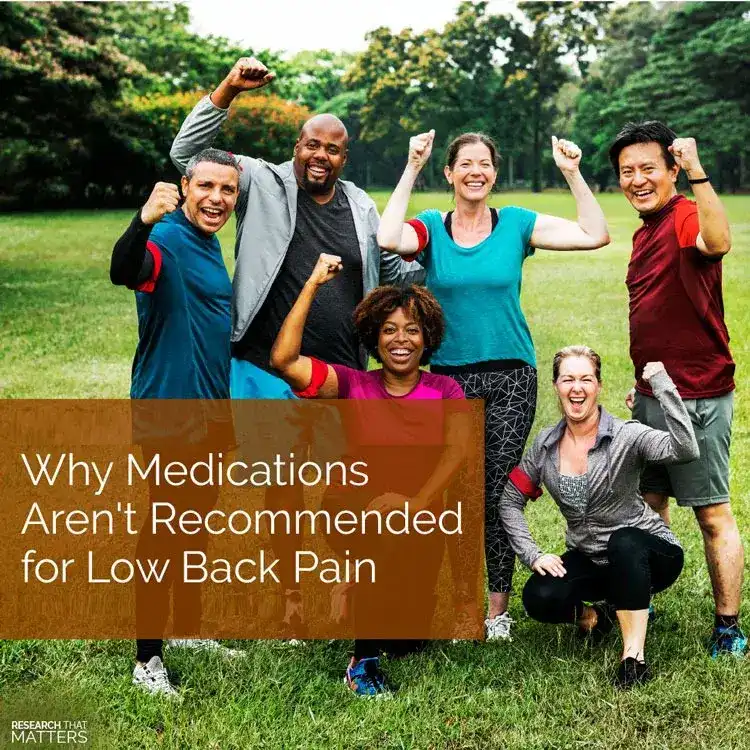 Why Medications Aren’t Recommended For Low Back Pain